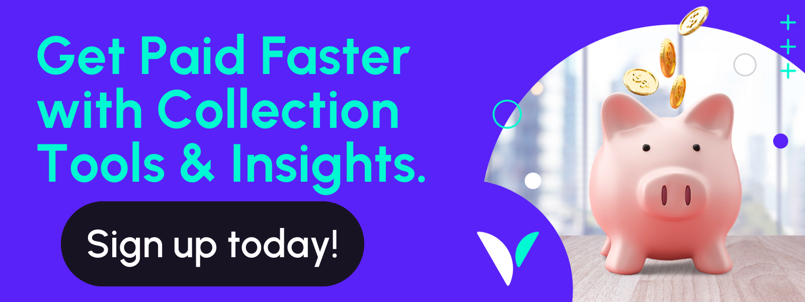 get paid faster with collections tools and insights from Viably. 
